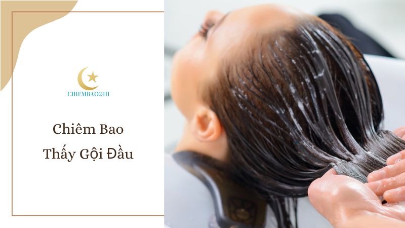 Mơ thấy người khác gội đầu cho mình