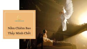 Nằm Chiêm Bao Thấy Mình Chết