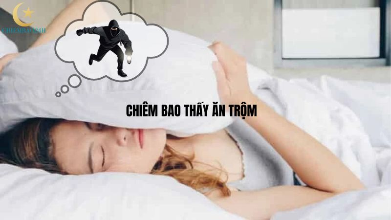 chiêm bao mơ thấy ăn trộm